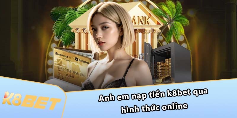 Các bước gửi vốn chuẩn xác theo từng phương thức