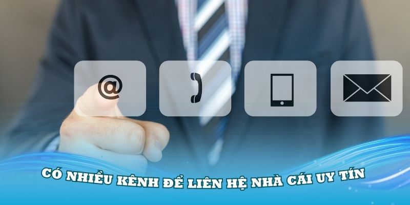 Nhận sự hỗ trợ từ nhà cái bằng nhiều phương thức khác nhau