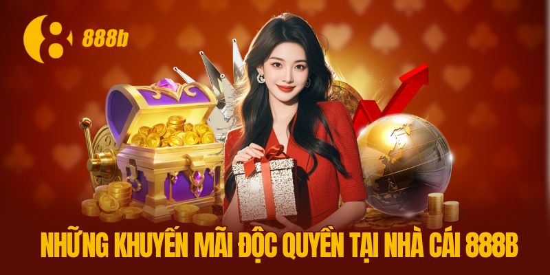 Những hoạt động khuyến mãi độc quyền tại nhà cái 888B