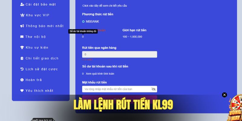 Làm lệnh rút tiền KL99 gọn lẹ