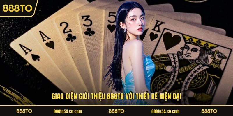 Giao diện giới thiệu 888TO với thiết kế hiện đại