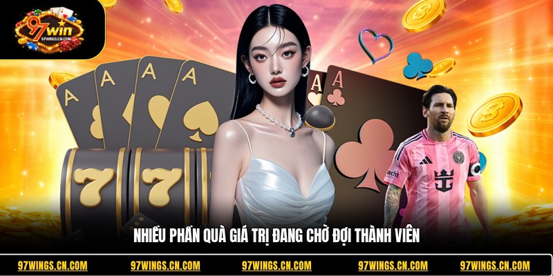 nhieu-phan-qua-gia-tri-dang-cho-doi-thanh-vien